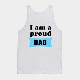 I am a proud DAD Tank Top